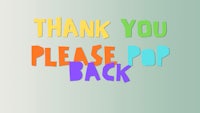 thank you please pop back